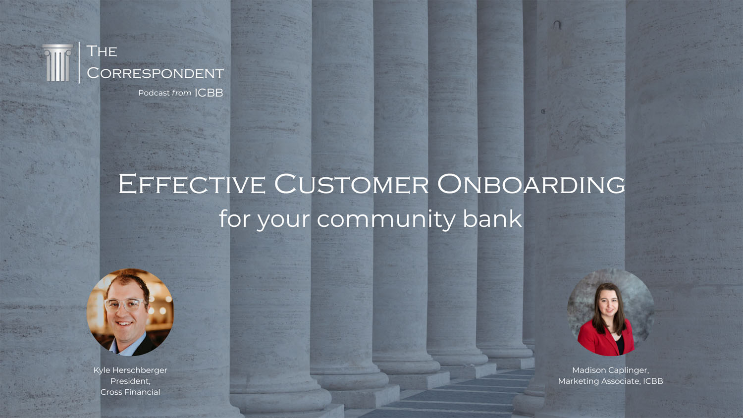 Effective Customer Onboarding for Your Community Bank | The Correspondent Podcast