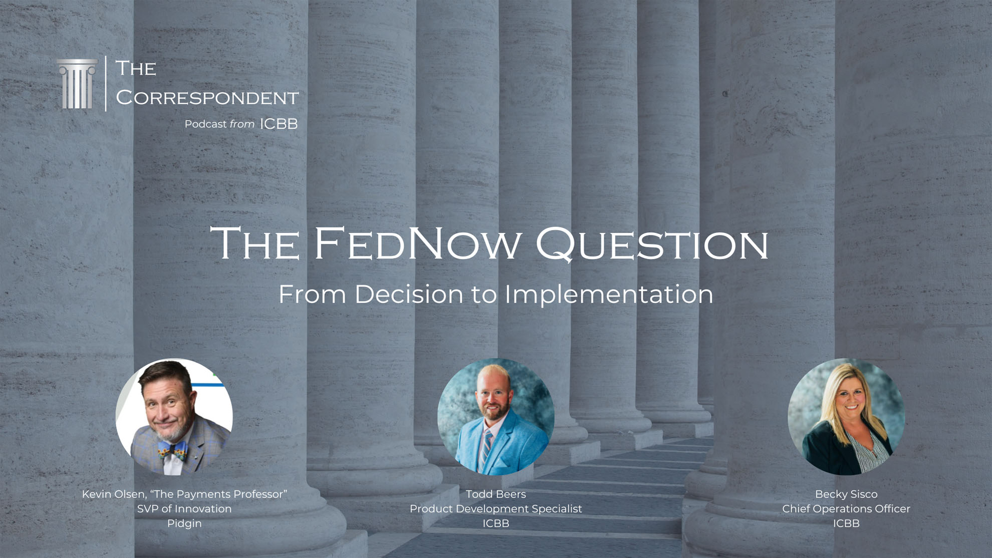 The FedNow Question: from Decision to Implementation